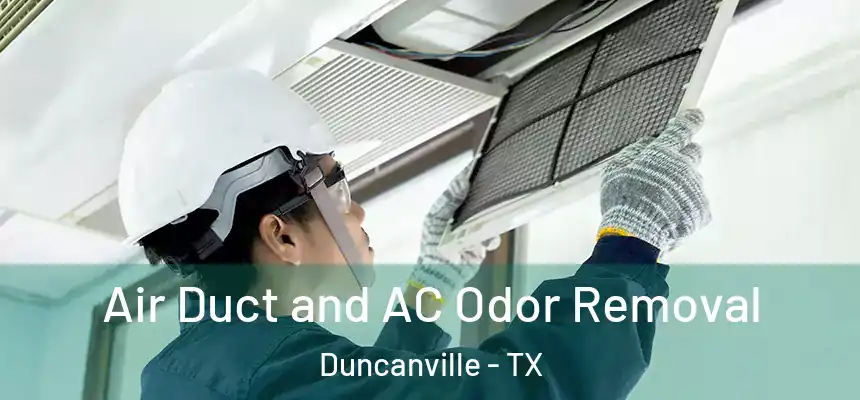  Air Duct and AC Odor Removal Duncanville - TX